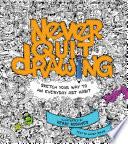 Never Quit Drawing