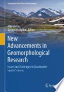 New Advancements in Geomorphological Research
