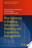 New Advances in Building Information Modeling and Engineering Management