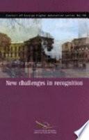 New Challenges in Recognition