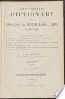 New complete dictionary of the English and Dutch languages