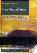 New Kinds Of Smart: Teaching Young People To Be Intelligent For Today'S World
