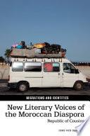 New Literary Voices of the Moroccan Diaspora
