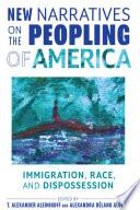New Narratives on the Peopling of America