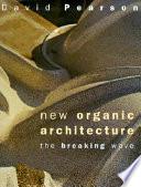 New Organic Architecture