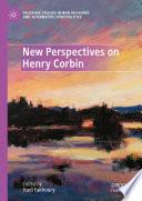 New Perspectives on Henry Corbin