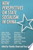 New Perspectives on State Socialism in China