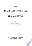 New Plane and Spherical Trigonometry