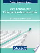 New Practices for Entrepreneurship Innovation