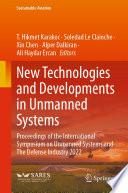 New Technologies and Developments in Unmanned Systems