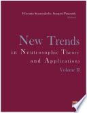 New Trends in Neutrosophic Theory and Applications, Volume II