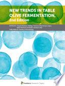 New Trends in Table Olive Fermentation, 2nd Edition