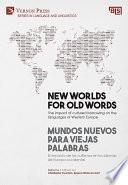 New worlds for old words / Mundos nuevos para viejas palabras