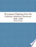 Newspaper Clippings from the Cullman, Alabama, Democrat 1935 - 1939