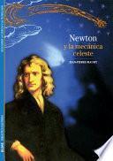 Newton Y La Mecánica Celeste