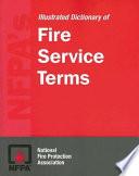NFPA's Illustrated Dictionary of Fire Service Terms