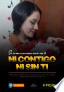 Ni contigo, ni sin ti