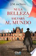 Ni la belleza salvará al mundo