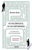 Ni me explico ni me entiendes