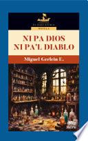 Ni pa Dios ni pa'l diablo