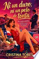 Ni un duro, ni un pelo de tonta