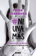#Ni una más / #Not One More
