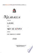 Nicaragua ante el laudo del rey de España