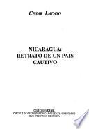 Nicaragua, retrato de un país cautivo