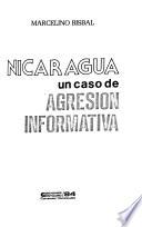 Nicaragua, un caso de agresión informativa