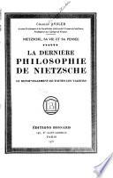 Nietzsche, sa vie et sa pensée