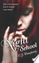 Night School - Tome 1