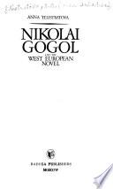 Nikolai Gogol and the West European Novel