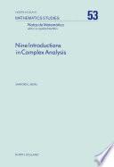 Nine Introductions in Complex Analysis