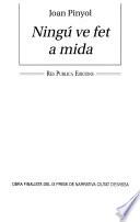Ningú ve fet a mida