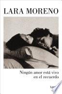 Ningún amor está vivo en el recuerdo