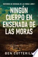 Ningún Cuerpo en Ensenada de las Moras
