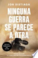 Ninguna guerra se parece a otra