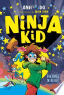 Ninja Kid 10 - ¡Héroes ninja!