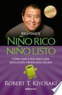 Niño rico, niño listo: Cómo dar a sus hijos una educación financiera sólida / Ri ch Kid Smart Kid: Giving Your Child a Financial Head Start