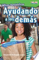 Niños fantásticos: Ayudando a los demás (Fantastic Kids: Helping Others) 6-Pack