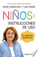 Niños: Instrucciones de uso: Manual definitivo / Children: Operating Manual