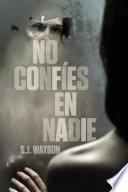 No confíes en nadie