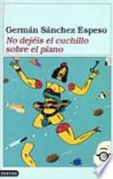No dejéis el cuchillo sobre el piano