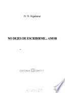 No dejes de escribirme-- amor