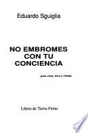No embromes con tu conciencia