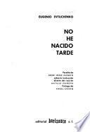 No he nacido tarde