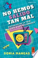 No hemos salido tan mal