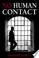No Human Contact