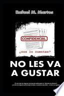 No les va a gustar