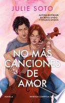 No más canciones de amor. De la autora del fenómeno Rose in Chains. Bestseller en Reino Unido y Estados Unidos